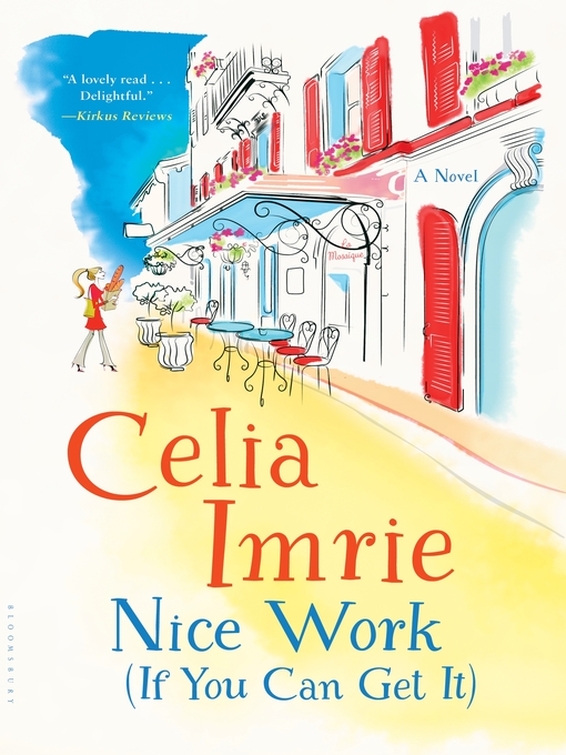 Title details for Nice Work (If You Can Get It) by Celia Imrie - Available